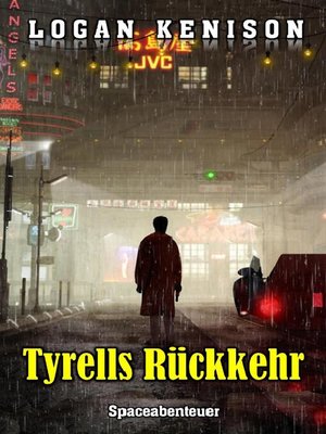 cover image of Tyrells Rückkehr